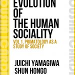 New ebook “Evolution of Human Sociality” will be available 　[Vol 1.]